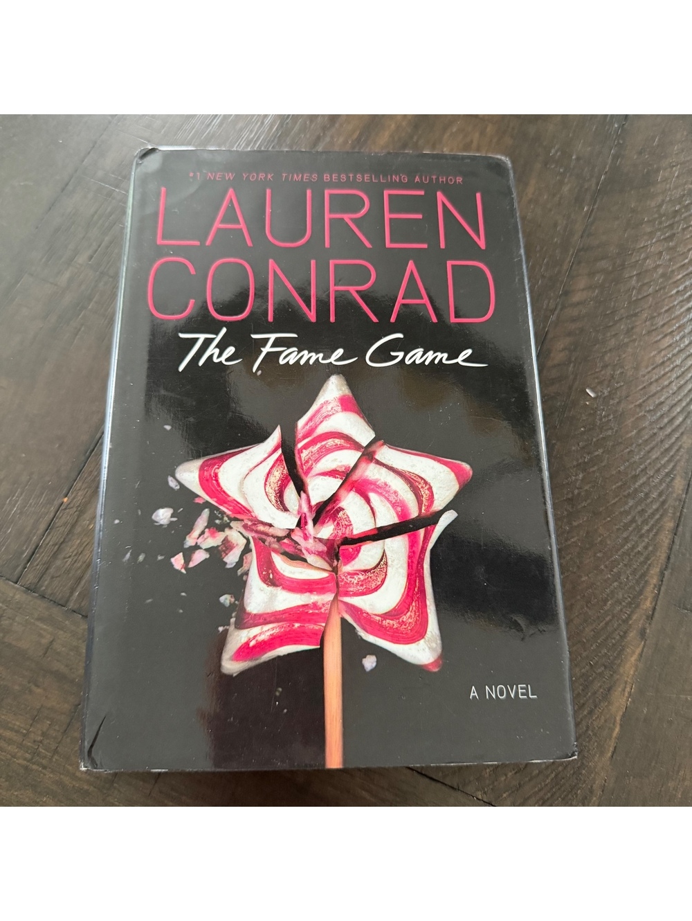 The Fame Game by Lauren Conrad - A Novel Book